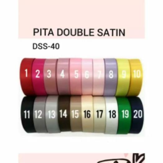 

1 METER - 3.8 CM | PITA DOUBLE SATIN IMPORT PREMIUM DSS-40 (21-40)