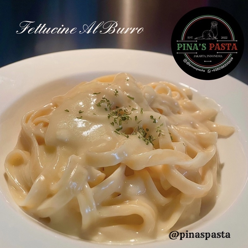 

PINA’S PASTA Fettuccine Al Burro