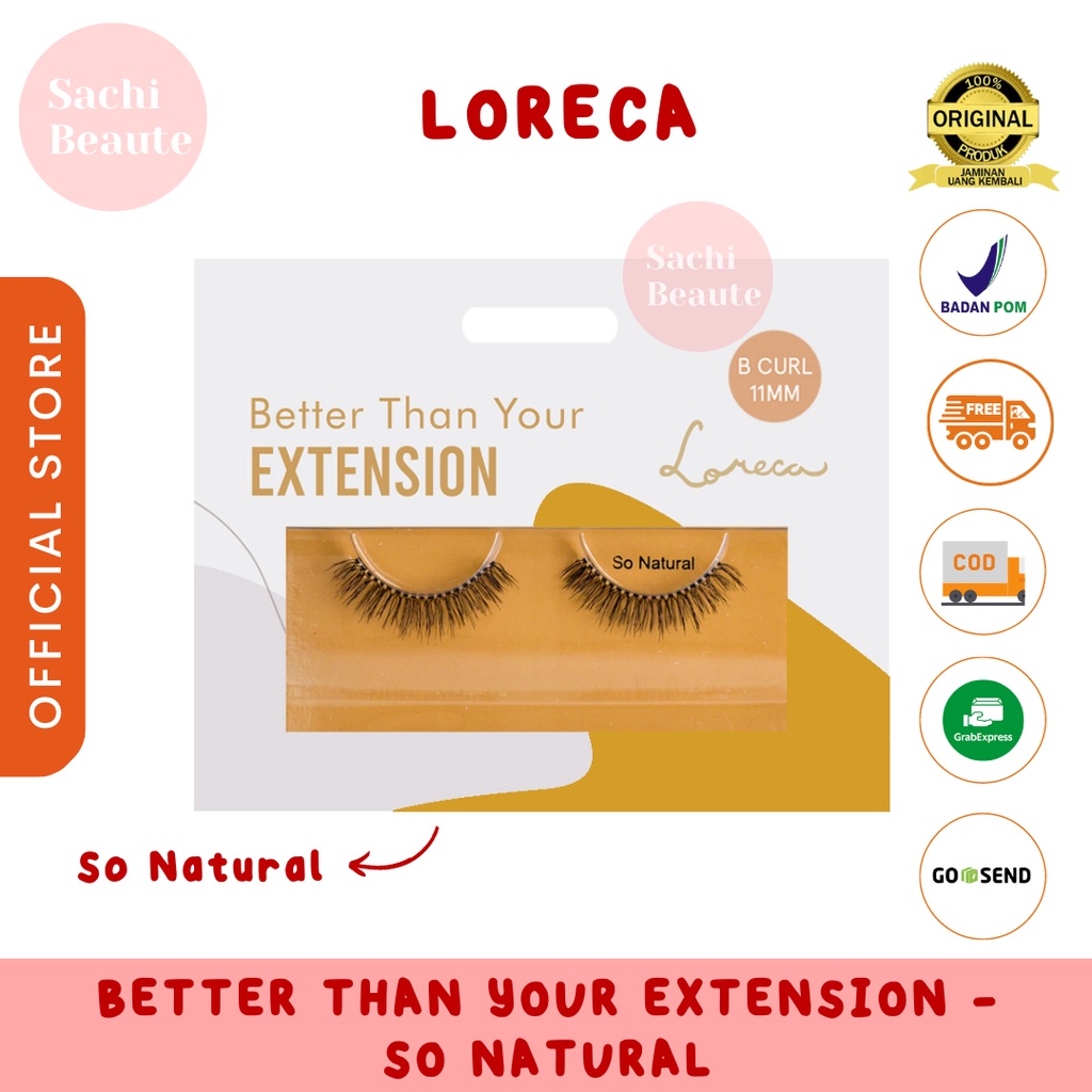 LORECA Better Than Your Extension - So Natural