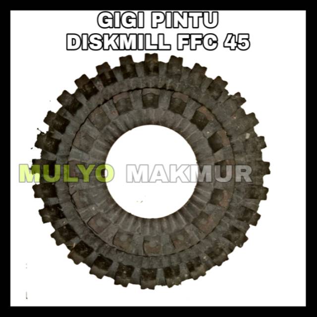 GIGI PINTU DISKMILL FFC45