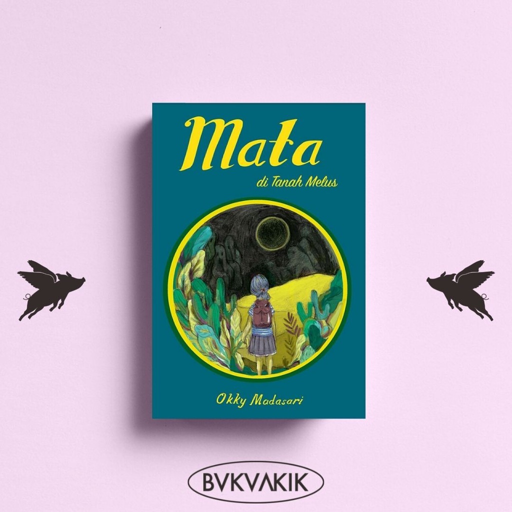 Mata di Tanah Melus - Okky Puspa Madasari