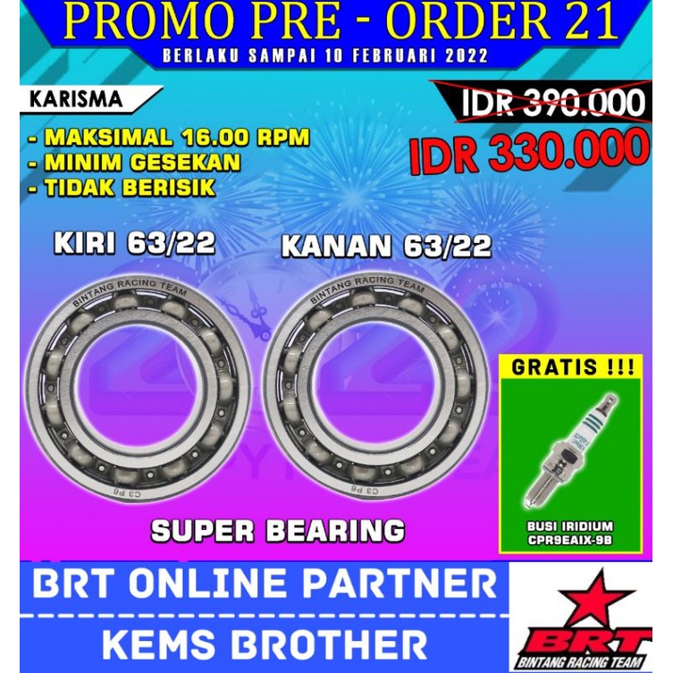 BEARING KRUK AS LAHER KRUK AS BRT C3 HIGH SPEED VARIO 150 NMAX SONIC RX KING SATRIA FU TIGER MIO KLX 150 JUPITER Z1 NINJA 150 BEAT KARBU C3-KHARISMA