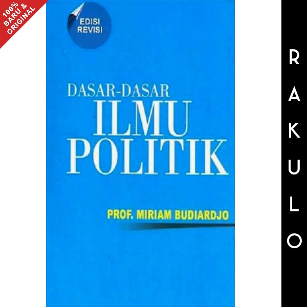 

DISKON SPESIAL BUKU DASAR - DASAR ILMU POLITIK EDISI REVISI BY MIRIAM B DKK GRA TERLARIS