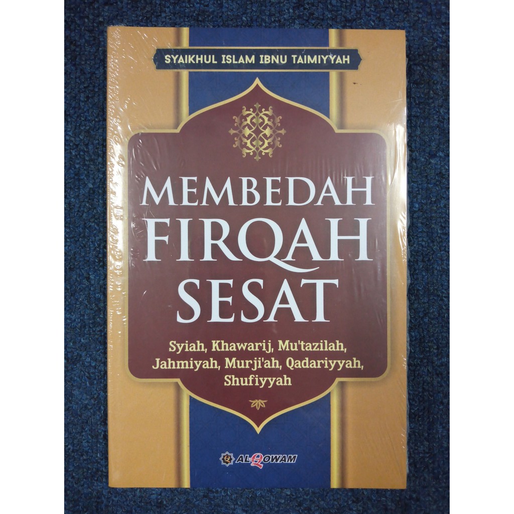 MEMBEDAH FIRQAH SESAT - Ibnu Taimiyyah