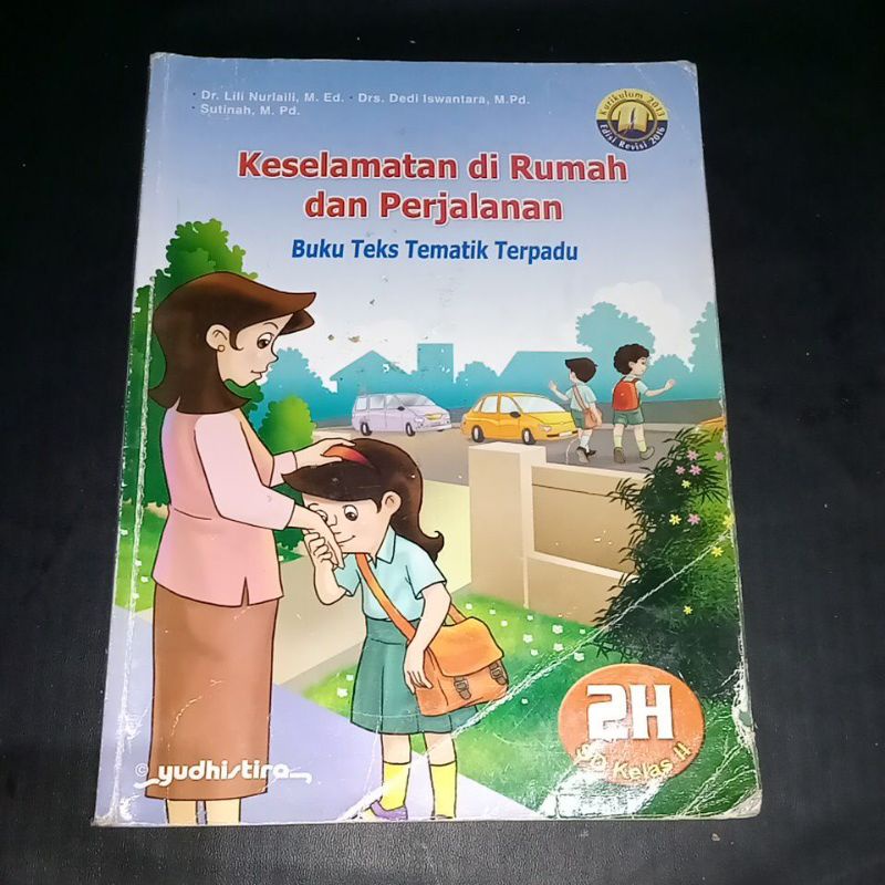 buku teks tematik terpadu kelas 2 SD tema keselamatan dirumah dan perjalanan kurikullum 2013 edisi r