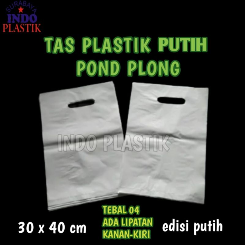 

TAS PLASTIK PUTIH 30X40 CM PLONG TAS MALL TAS POND TAS PRODUK PAPERBAG