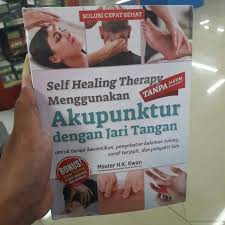Jual Self Healing Therapy Menggunakan Akupuntur Dgn Jari Tangan Tanpa Jarum Rasa Sakit Buku 100 Original Indonesia Shopee Indonesia