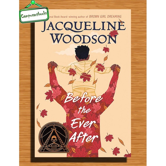 

Before the Ever After by Jacqueline Woodson