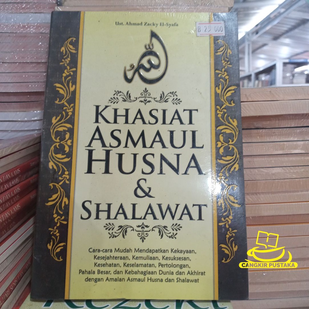KHASIAT ASMAUL HUSNA & SHALAWAT