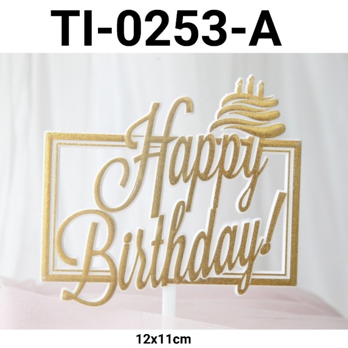 

GR-TI-0253 CAKE TOPPER HIASAN KUE HAPPY BIRTHDAY ULANG TAHUN KOTAK BERKUALITAS