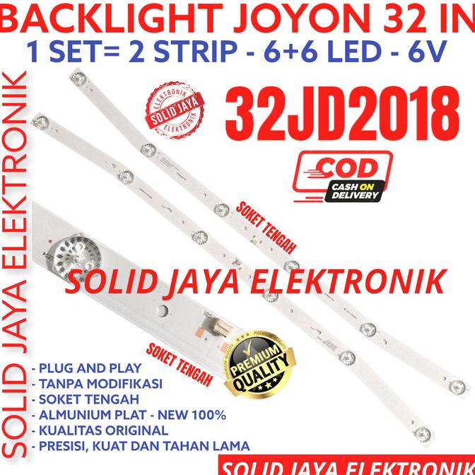 [[[PRODAK BARU]]] BACKLIGHT TV LED JOYON 32 INC 32JD2018 32JD 2018 JOY ON LAMPU BL 6K 6V