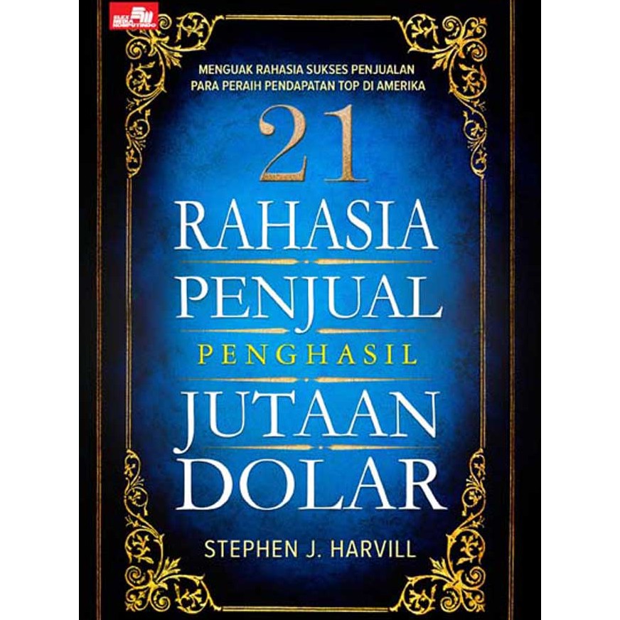 21 Rahasia Penjual Penghasil Jutaan Dolar-1