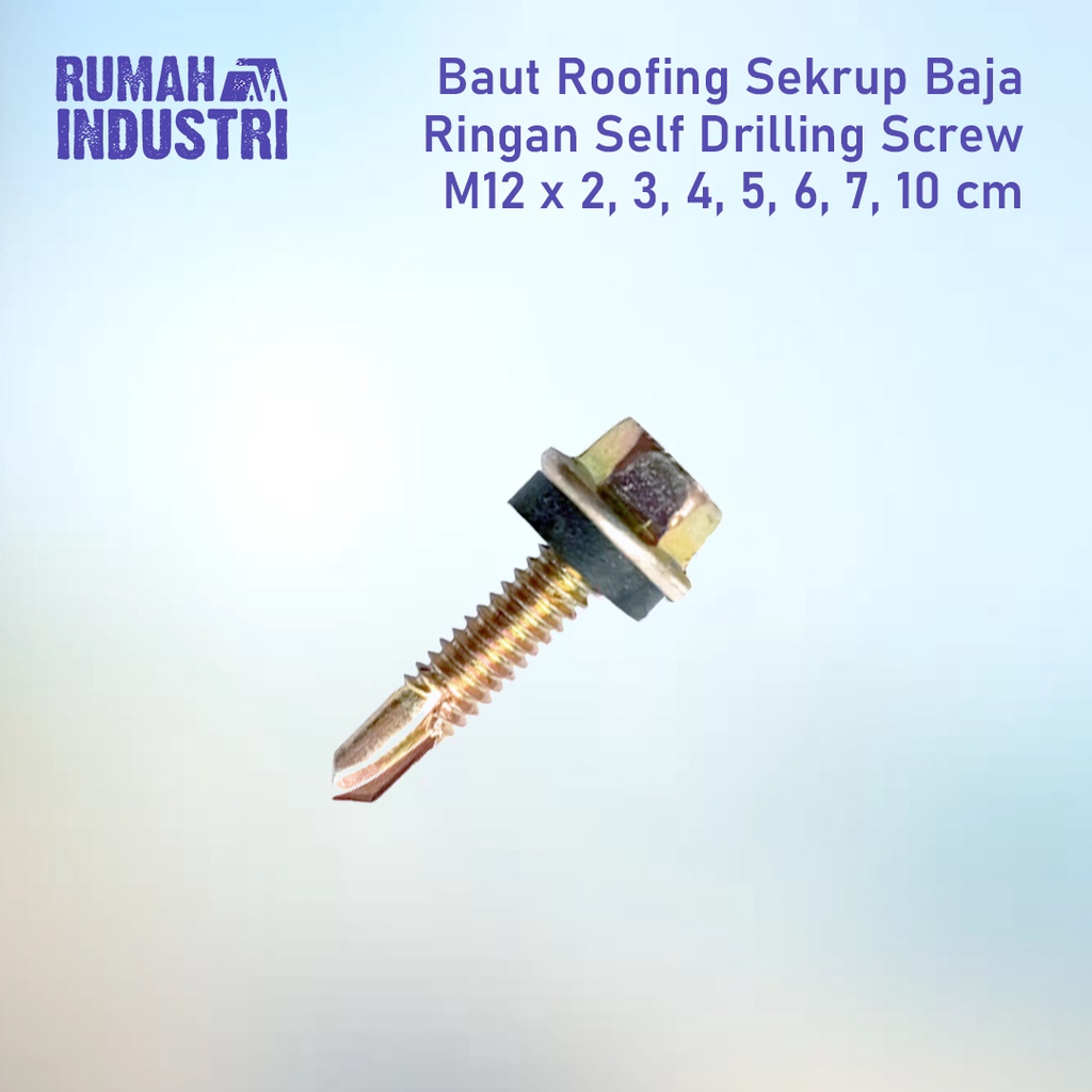 BAGUS Baut Roofing Baja Ringan Kuningan Self Drilling Screw M12 x 2, 3, 4, 5, 6, 7, 10 cm per Bh