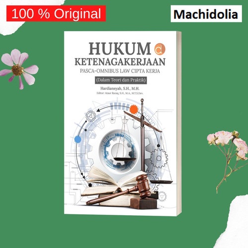 Deepublish Buku Hukum Ketenagakerjaan Pasca-Omnibus Law Cipta Kerja
