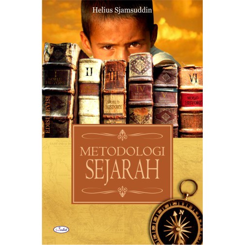 Metodologi Sejarah Helius Sjamsuddin Shopee Indonesia