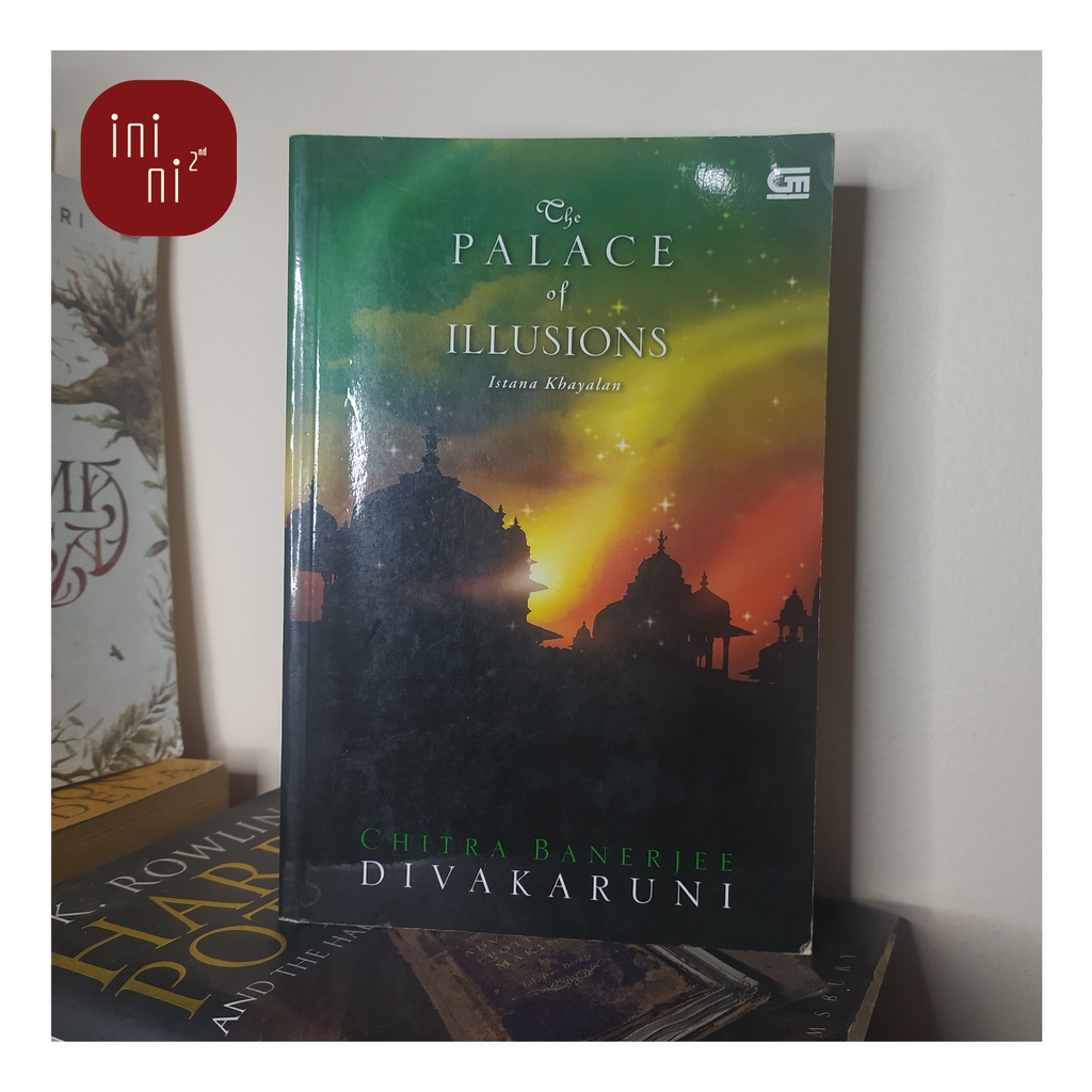 Buku ORI Novel Palace of The Illusions Chitra Banerjee, Diva Karuni
