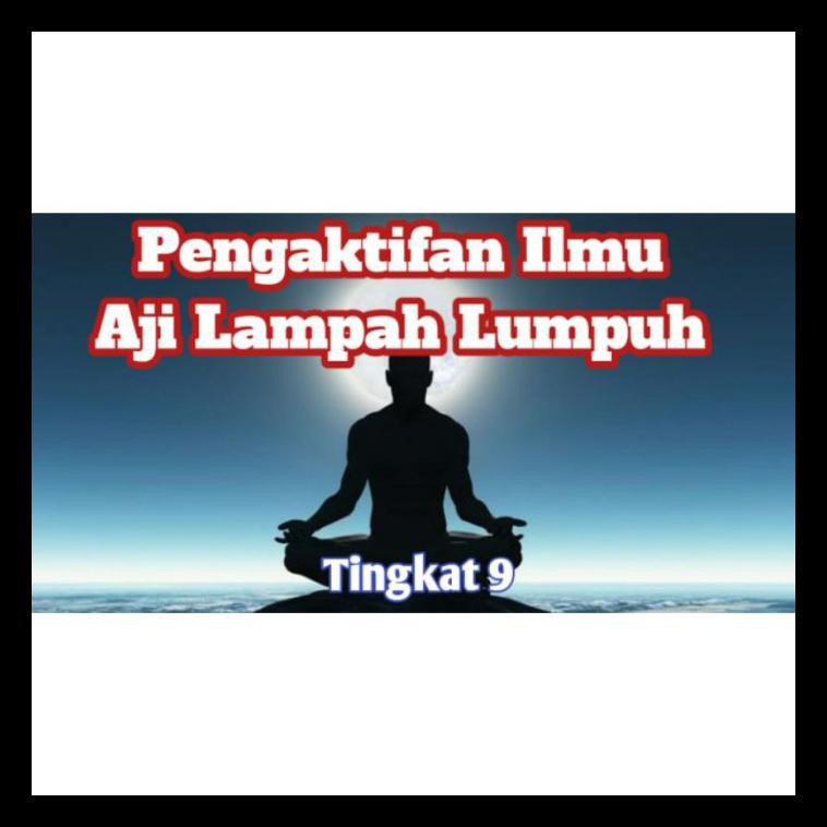 Buku Religi/Buku Spiritual Mahaguru Aji Lampah Lumpuh Tingkat 9