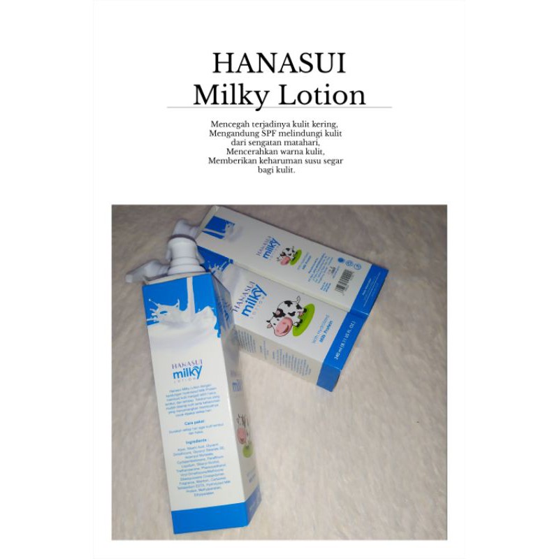 HANASUI MILKY LOTION/HANASUI LOTION - BPOM 240ML/ NA18160103317 /MILKY LOTION