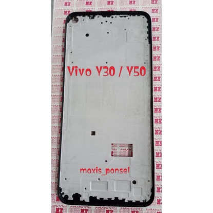 FRAME LCD VIVO Y30 / VIVO Y50 / TULANG LCD VIVO Y30 / VIVO Y50