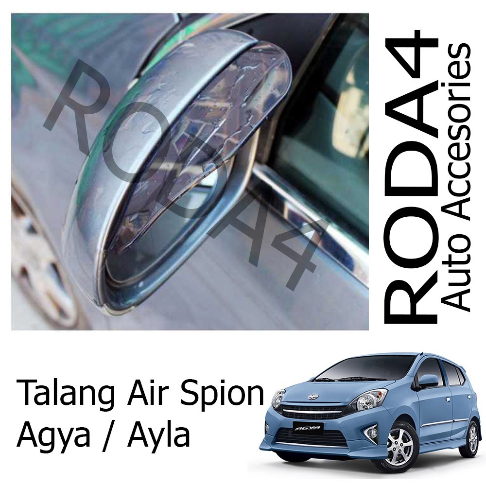 Talang Air / Mika Pelindung Spion Mobil dari Hujan (1 Set Isi 2) Ayla - Agya