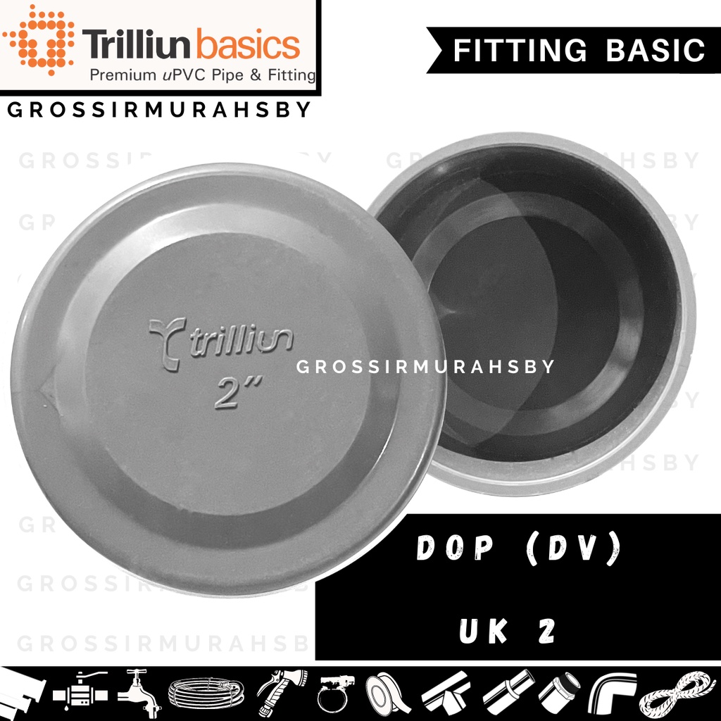 DOP 2 INCHI TRILLIUN | TUTUP PIPA PVC 2 INCHI