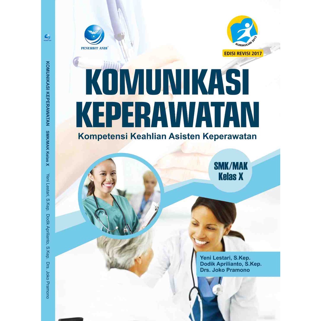 

Buku SMK | Komunikasi Keperawatan Untuk SMK / MAK Kelas 10