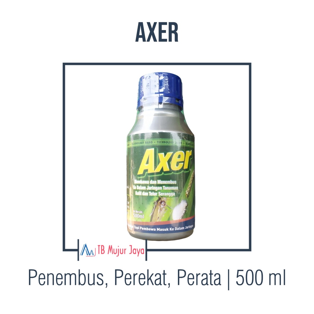 Axer Perekat Penembus Perata Pestisida 500 Ml