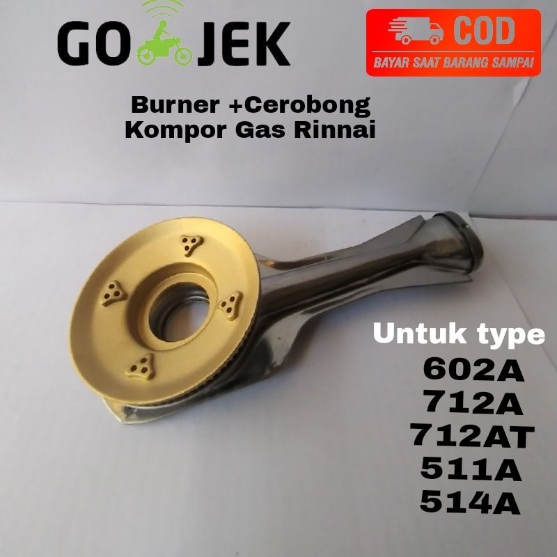Burner kuningan +Cerobong kompor Gas Rinnai type 712 A,602 A,511A 712AT