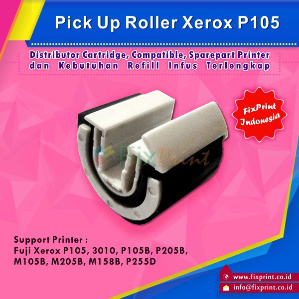 Pick Up Roller Fuji Xerox P105 P105B P205 P205B 3010 M105B M205B M158B P255D