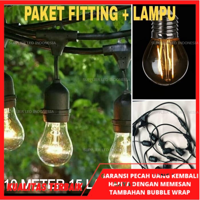 PAKET FITTING LAMPU GANTUNG 10M ( 15 FITING KABEL + 15 LAMPU FILAMEN 2WATT ) SET 10 METER KABEL 10 M OUTDOOR SIAP PAKAI KOMPLIT