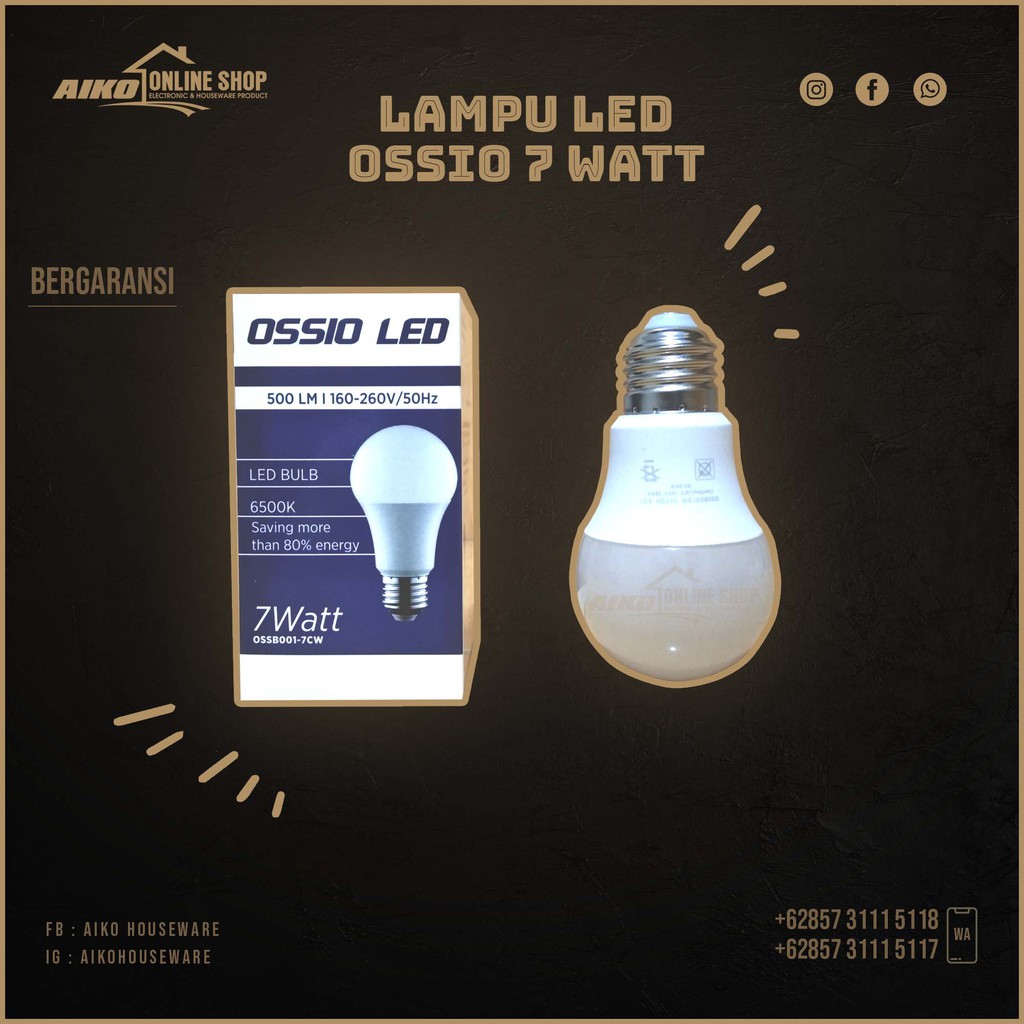 LAMPU LED BERGARANSI OSSIO LAMPU LED 7 WATT E27 PUTIH CDL TERANG LAMPU