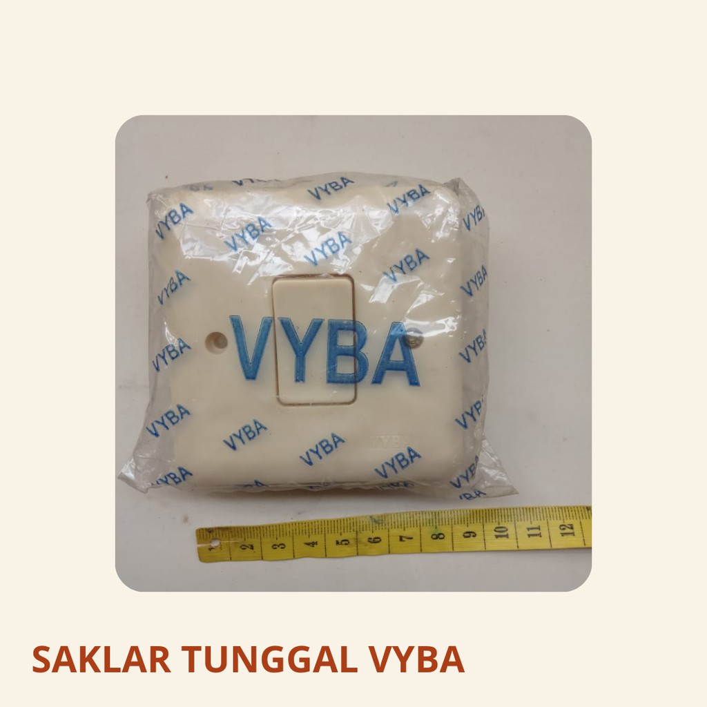 SAKLAR TANAM / SAKLAR LAMPU / SAKLAR TUNGGAL / SAKLAR VYBA