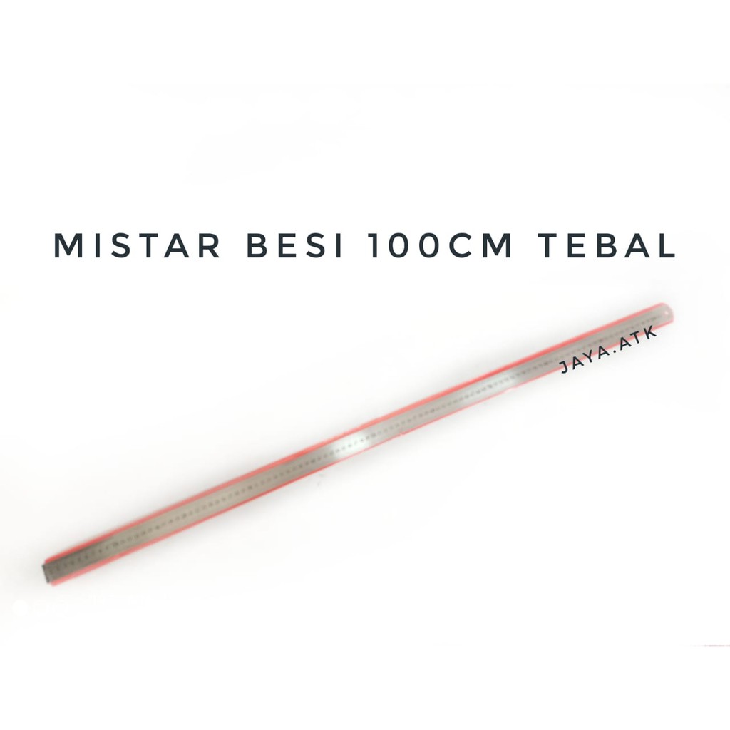 PENGGARIS BESI MISTAR BESI 100 CM TEBAL STAINLESS STEEL BAGUS