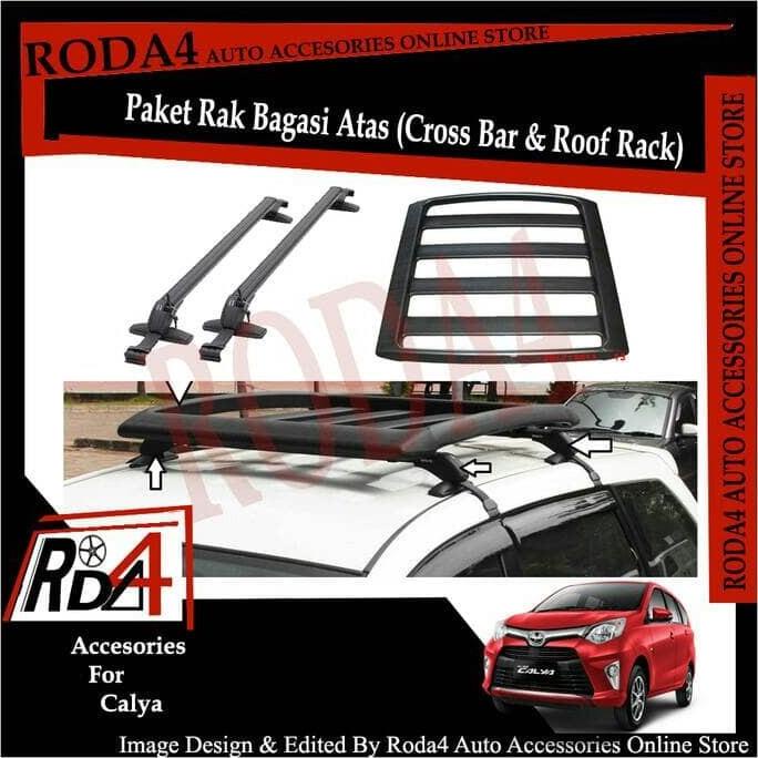 Paket Universal Roof Rack / Rak Bagasi Dan Cross Bar Calya