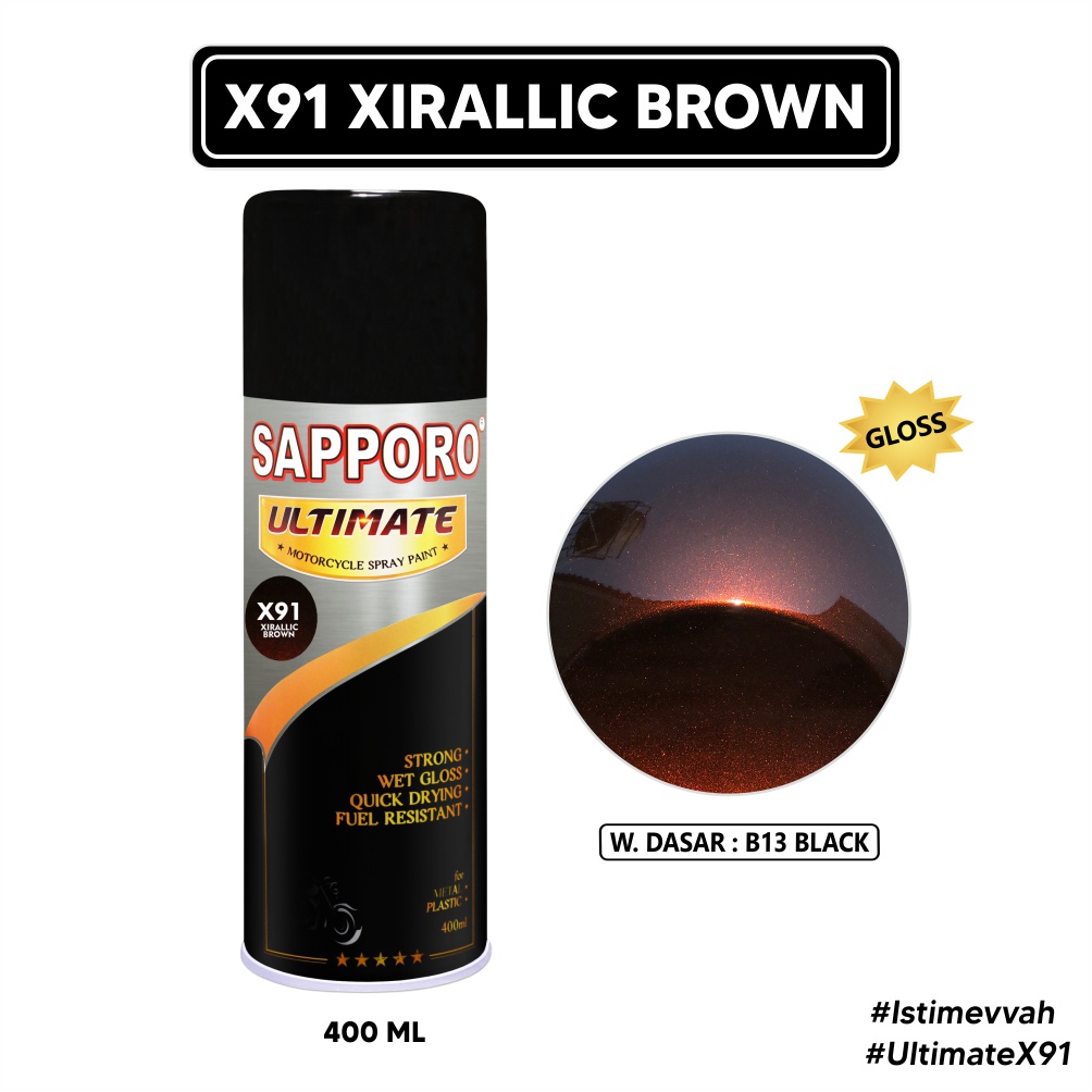 Sapporo Ultimate X91 Xirallic Brown / Cat Spray Semprot Aerosol Terbaik