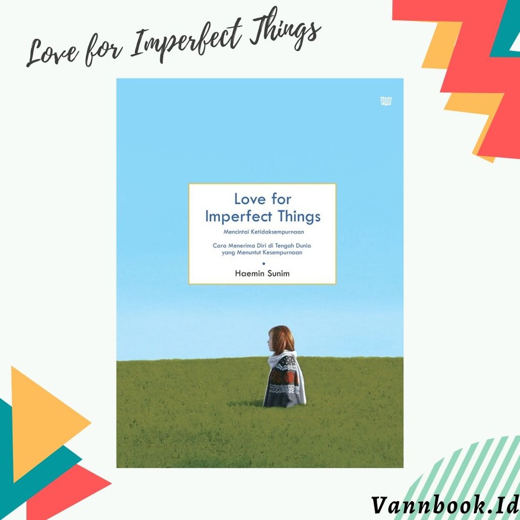 Love for Imperfect Things