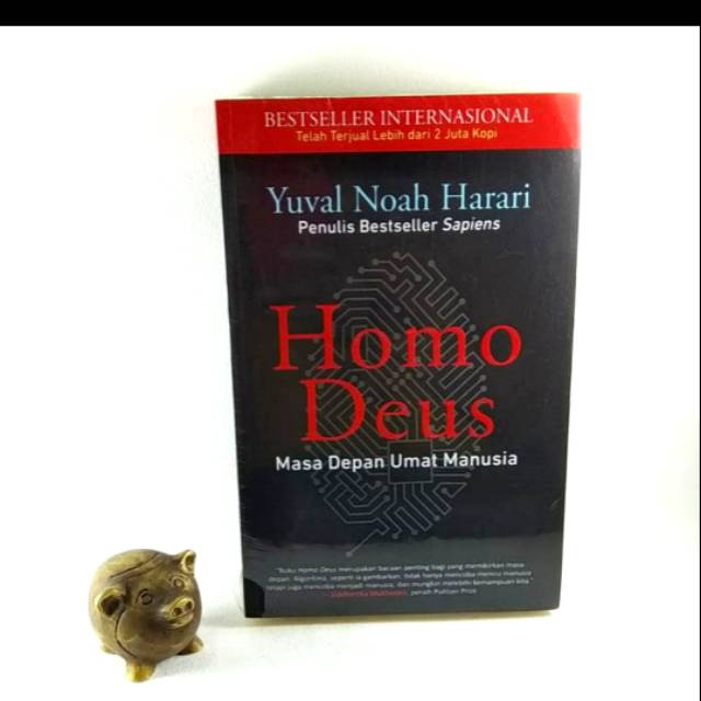 Homo Deus: Masa depan Umat Manusia - Yuval Noah Harari