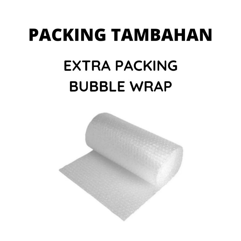 

Packing Tambahan Extra Bubble Wrap