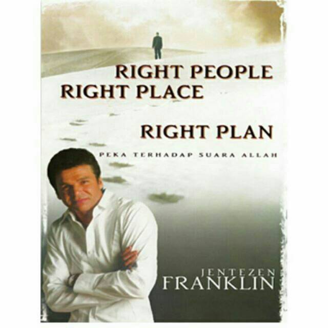 Right People Right Place Right Plan,  Jentezen Franklin