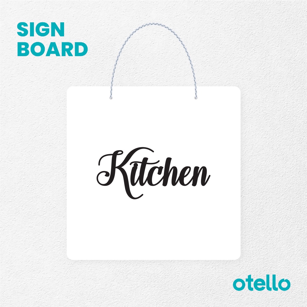 Otello Signage Kitchen Signage Board Acrylic Papan Gantung Label Akrilik Rantai Petunjuk Toko Modern Minimalist Kafe Restoran Kantor Gedung Cafe