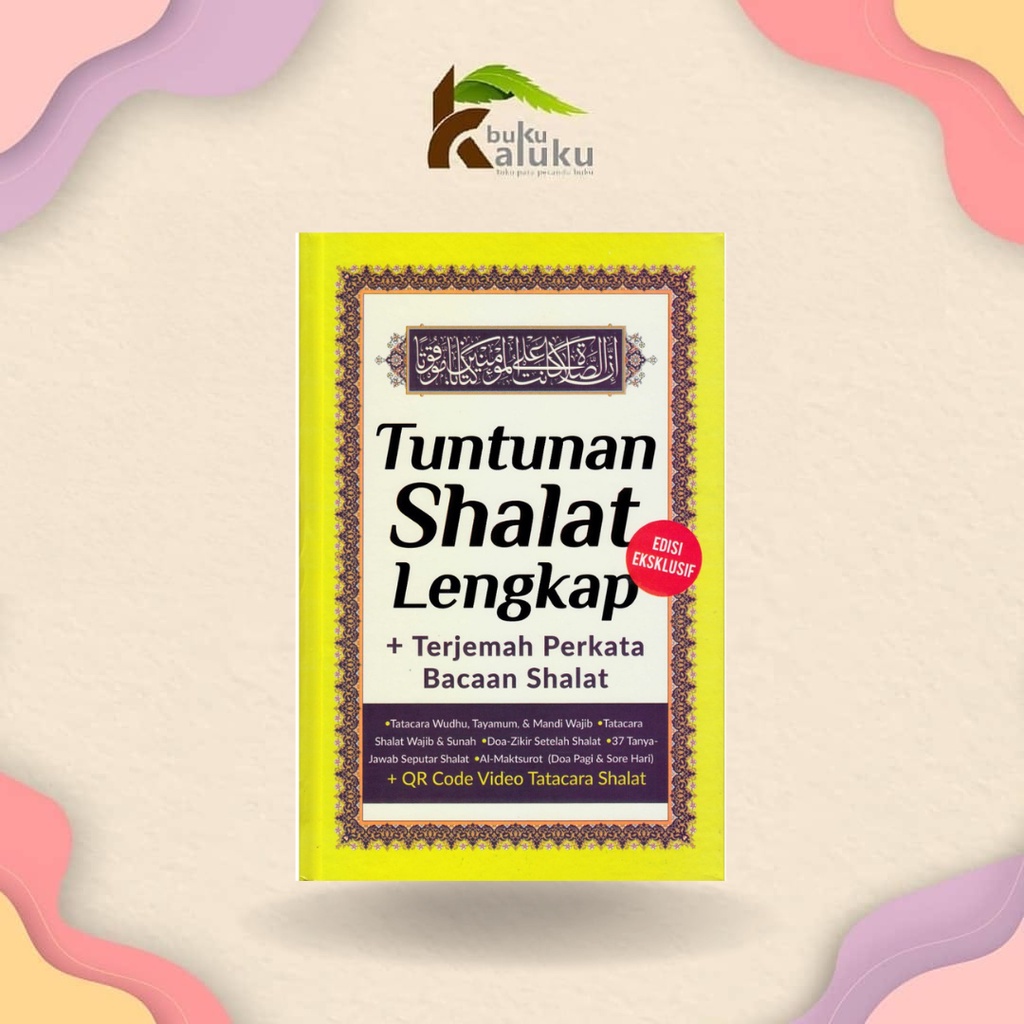 Jual Tuntunan Shalat Lengkap +Terjemah Perkata Bacaan Shalat | Shopee ...