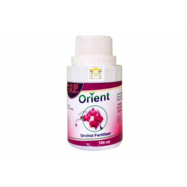 PUPUK ORGANIK CAIR ORIENT ORCHID 100 ML ZPT TANAMAN BUNGA ANGGREK - ORIENT ORCHID 100 ML