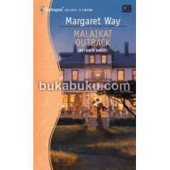 MARGARET WAY - MALAIKAT OUTBACK