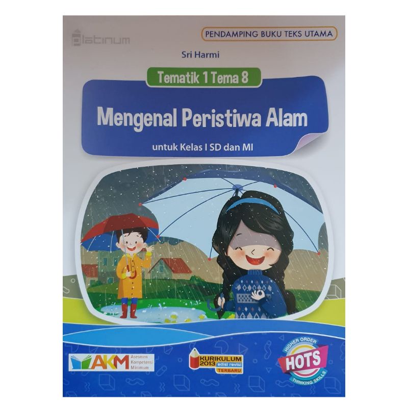 Platinum - Buku Pelajaran Tematik 1 Tema 1 s/d 8 SD Kurikulum 2013