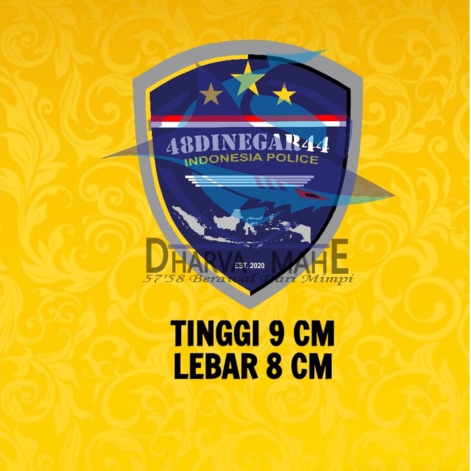 

Stiker 48DINEGAR44, Stiker ABDINEGARA, Stiker Angkatan 44 48, stiker Polisi, polsek, polres, polda