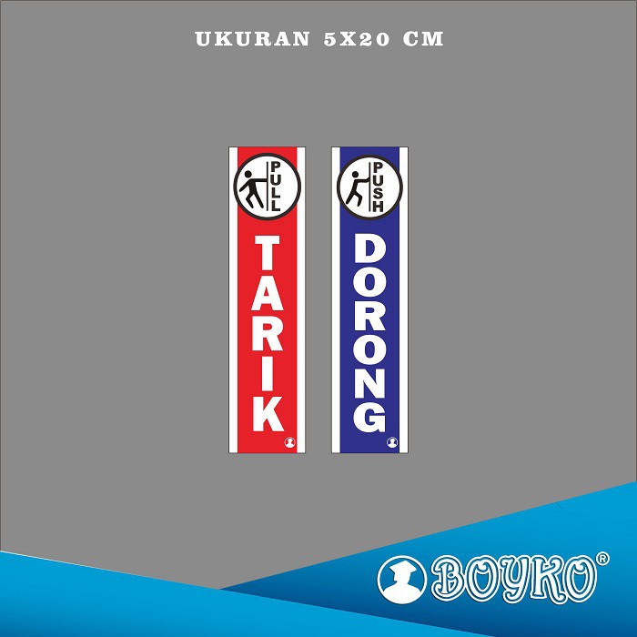 

Acrylic Sign BOYKO / Papan Tanda TARIK DORONG / PUSH PULL / isi 5 pcs