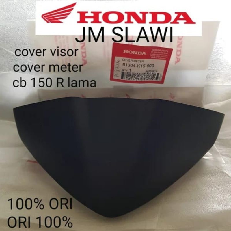 61304-K15-900 visor cover meter cb 150 r lama non led asli honda