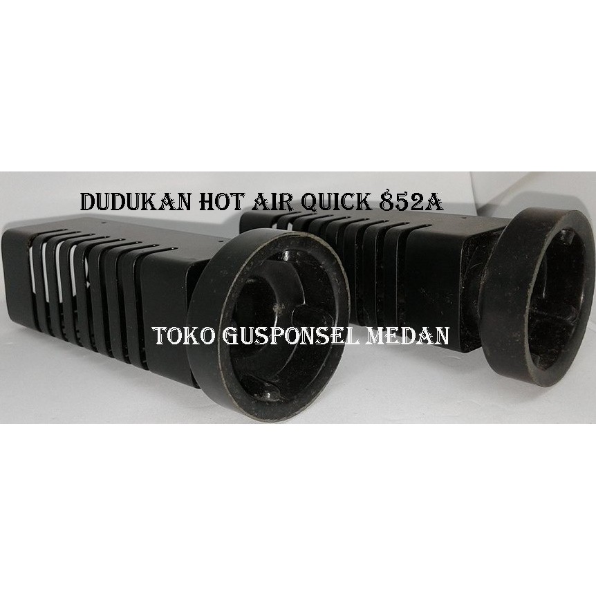 Dudukkan Hot Air Quick 852a