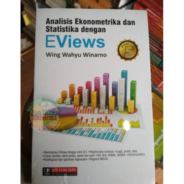 

Buku Analisis Ekonometrika dan Statistika Dengan EViews - Wing Wahyu W