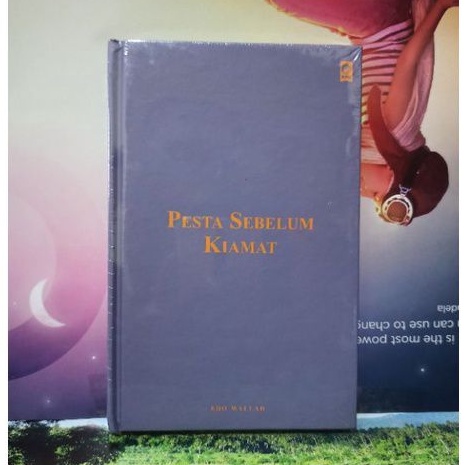 Kumpulan Puisi: Pesta Sebelum Kiamat - Edo Wallad